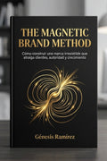 Libro The Magnetic Brand Method
